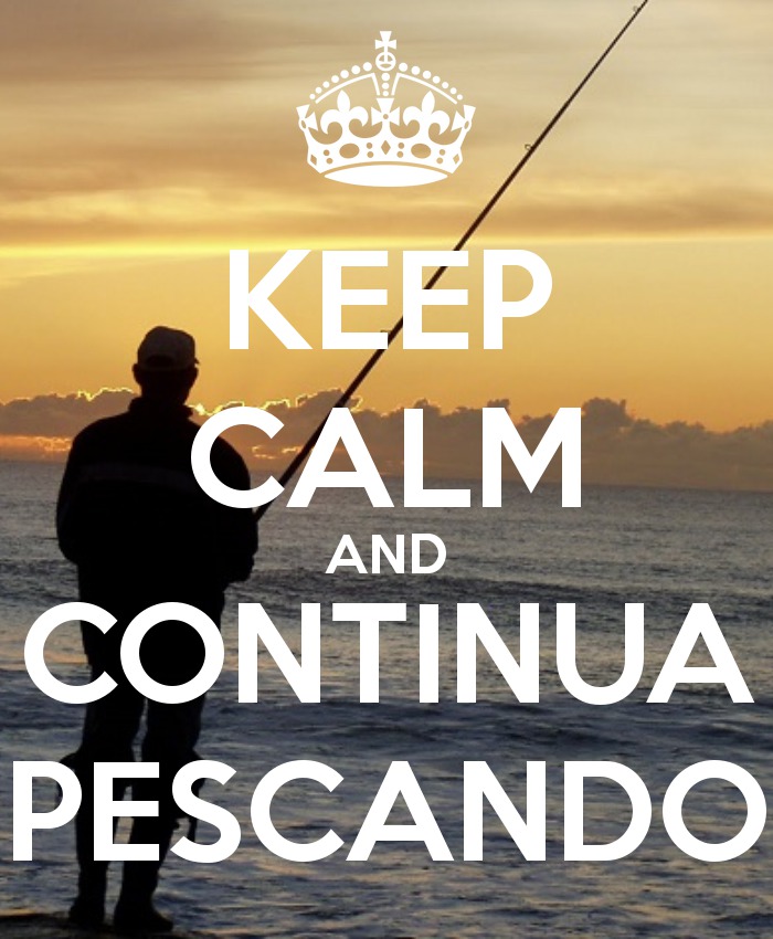 keep-calm-and-continua-pescando