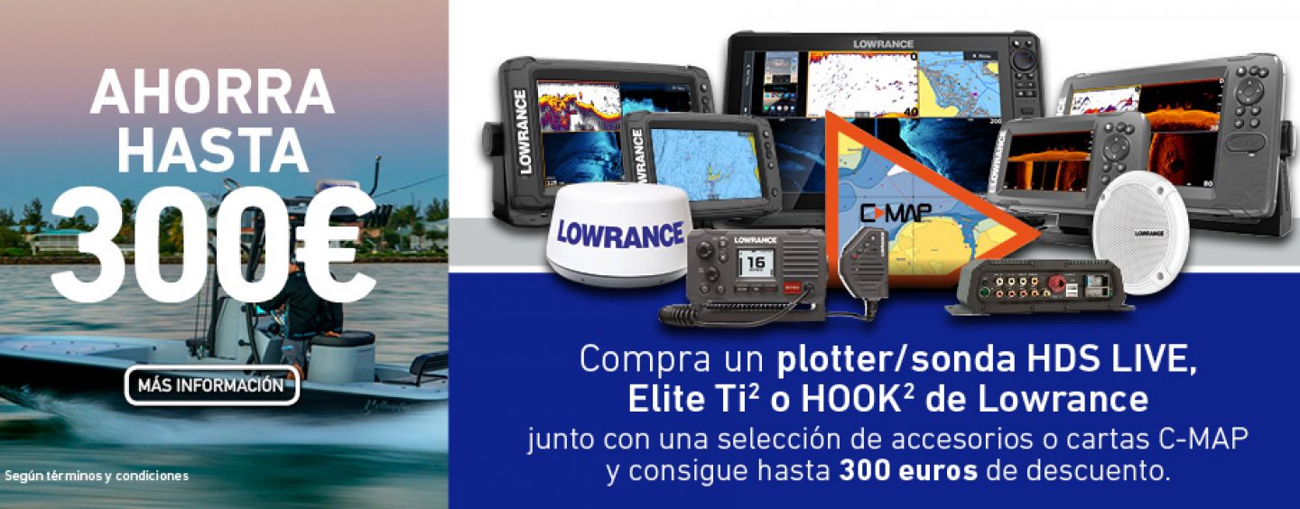 ¿Quieres cambiar tu plotter/sonda? Lowrance te lo pone fácil con una promoción con la que podrás ahorrar hasta 300 euros